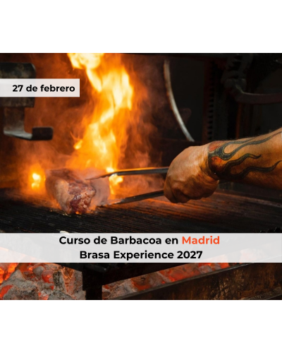 Curso Brasa Experience en Madrid – 27 de febrero de 2027